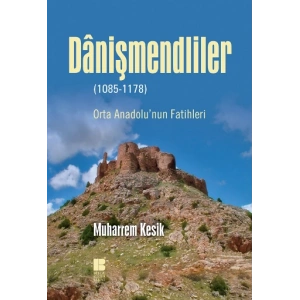 Danişmendliler (1085-1178)
