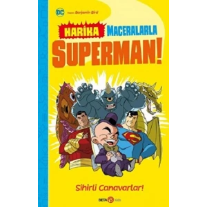 DC HARİKA MACERALARLA SÜPERMAN SİHİRLİ CANAVARLAR