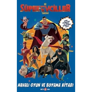DC Süper Evciller Takımı - Havalı Oyun ve Boyama Kitabı