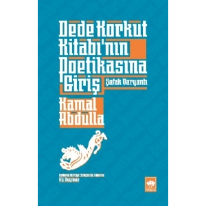 Dede Korkut Kitabının Poetikasına Giriş