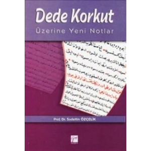 Dede Korkut Üzerine Yeni Notlar