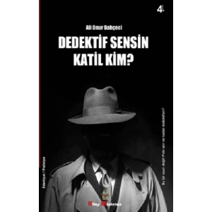 Dedektif Sensin Katil Kim?