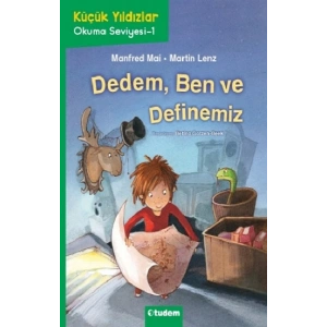 Dedem, Ben ve Definemiz
