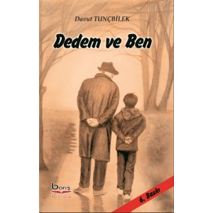Dedem ve Ben