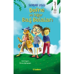 Defne ve Diğer Baş Belaları