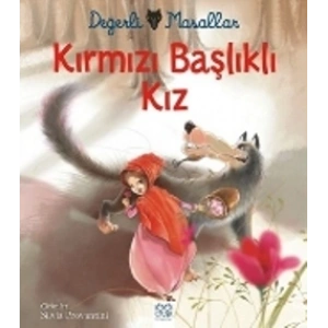 Değerli Masallar - Kırmızı Başlıklı Kız