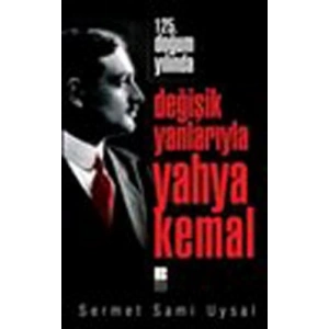 Değişik Yanlarıyla Yahya Kemal