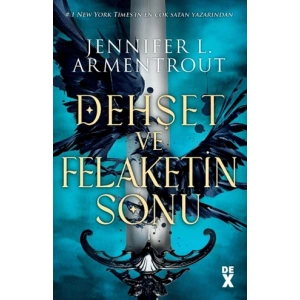 Dehşet ve Felaketin Sonu