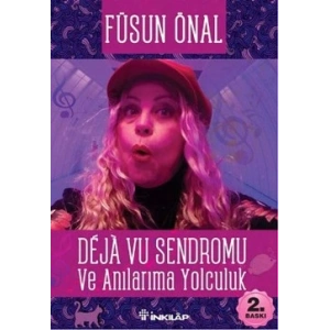Deja Vu Sendromu Ve Anılarıma Yolculuk