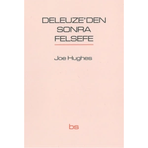 Deleuzeden Sonra Felsefe