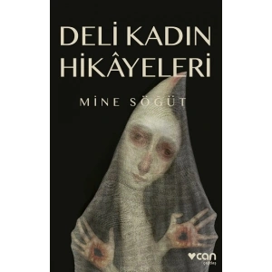 Deli Kadın Hikayeleri