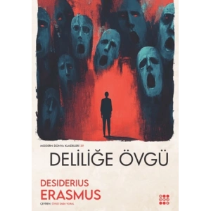 Deliliğe Övgü