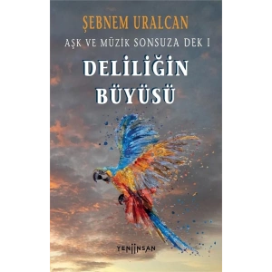Deliliğin Büyüsü