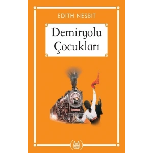 Demiryolu Çocukları (Gökkuşağı Cep Kitap)