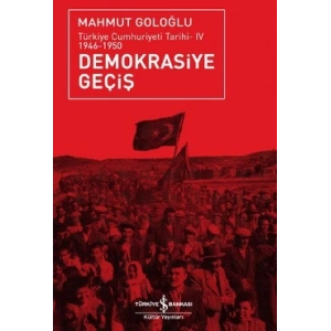 Demokrasiye Geçiş (1946-1950)