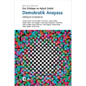 Demokratik Anayasa: Görüşler ve Öneriler