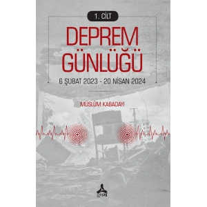 Deprem Günlüğü 1
