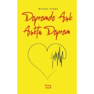 Depremde Aşk Aşkta Deprem