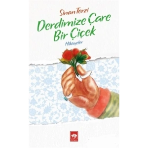 Derdimize Çare Bir Çiçek