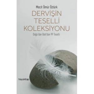 Dervişin Teselli Koleksiyonu