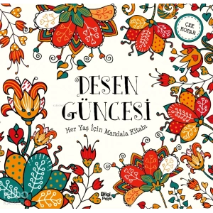 Desen Güncesi;Her Yaş İçin Mandala