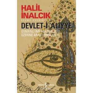 Devlet-i Aliyye-V - Osmanlı İmparatorluğu Üzerine Araştırmalar