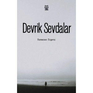 Devrik Sevdalar
