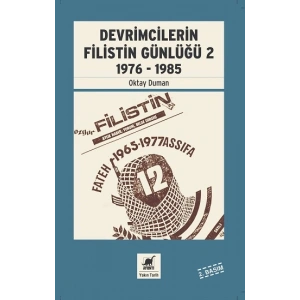 Devrimcilerin Filistin Günlüğü 2 (1976 - 1985)