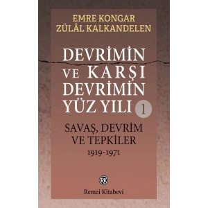Devrimin Ve Karşı Devrimin Yüz Yılı -1 Savaş, Devrim Ve Tepkiler 1919-1971