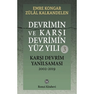 Devrimin ve Karşı Devrimin Yüz Yılı-3
