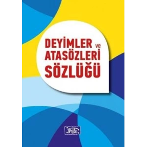 Deyimler ve Atasözleri Sözlüğü