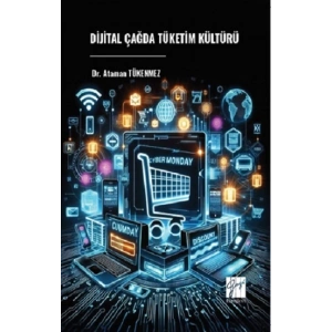 Digital Çağda Tüketim Kültürü