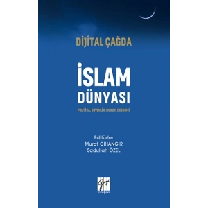 Dijital Çağda İslam Dünyası