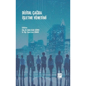 Dijital Çağda İşletme Yönetimi