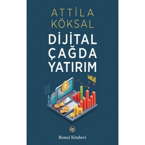 Dijital Çağda Yatırım