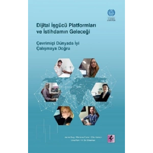 Dijital İşgücü Platformları ve İstihdamın Geleceği