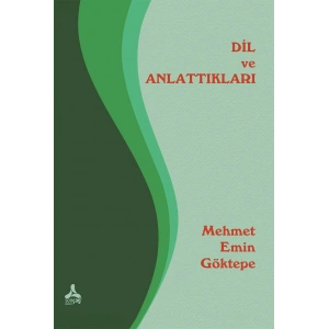 Dil ve Anlattıkları