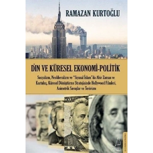 Din ve Küresel Ekonomi - Politik