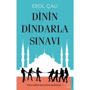 Dinin Dindarla Sınavı