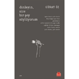 Dinleyin, Size Bir Şey Söylüyorum