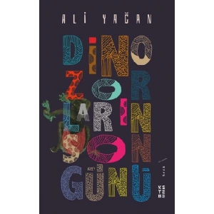 Dinozorların Son Günü