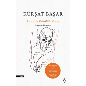 Dışarda Kötülük Vardı (Ciltli)