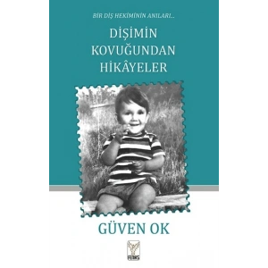 Dişimin Kovuğundan Hikayeler
