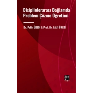Disiplinlerarası Bağlamda Problem Çözme Öğretimi