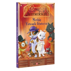 Disney Aristokedicikler Müthiş Yetenek Gösterisi