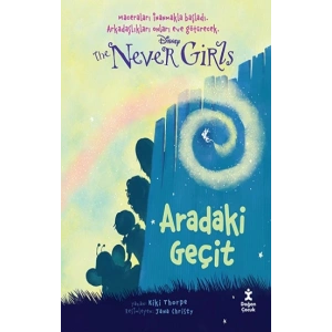 Disney The Never Girls 2 - Aradaki Geçit