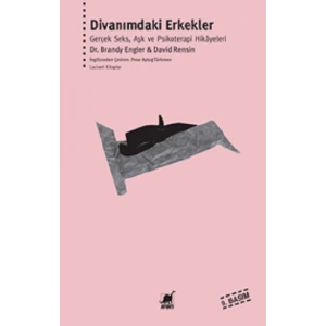 Divanımdaki Erkekler (10. Basım) Gerçek Seks, Aşk ve Psikoterapi Hikâyeleri