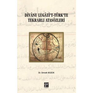 Divanu Lugatit-Türkte Tekrarlı Atasözleri