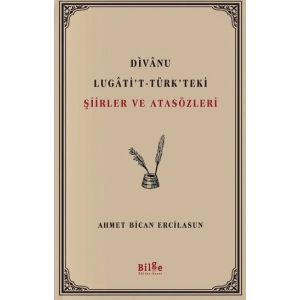 Divanu Lugati’t-Türk’teki Şiirler ve Atasözleri