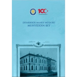 Diyarbekir Maarif Müdürü Muhyiddin Bey